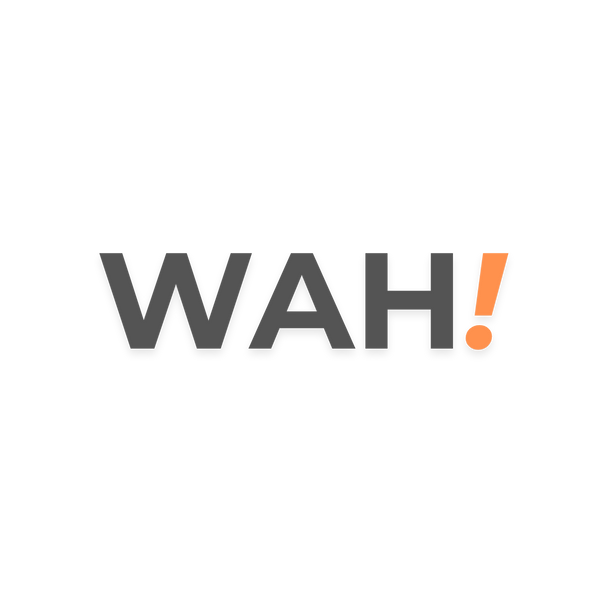 WAH!